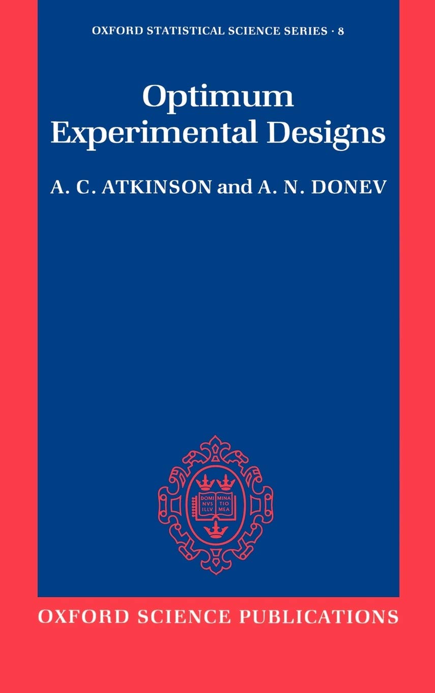 Optimum Experimental Designs (Oxford Statistical Science Series) - 3574