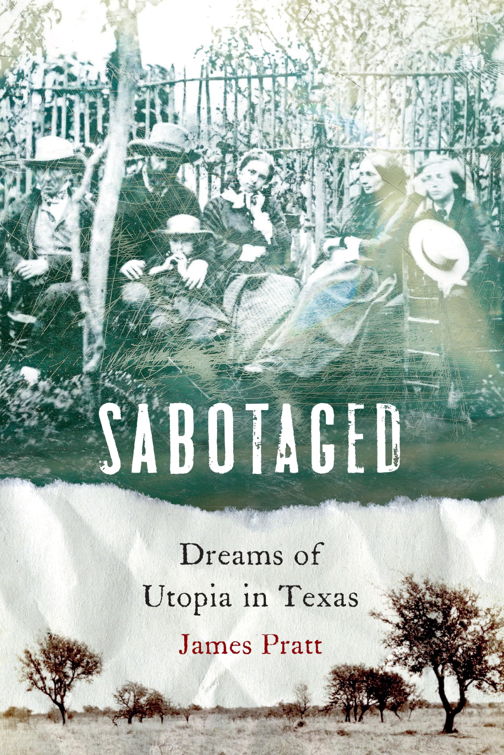 Sabotaged: Dreams of Utopia in Texas - 788