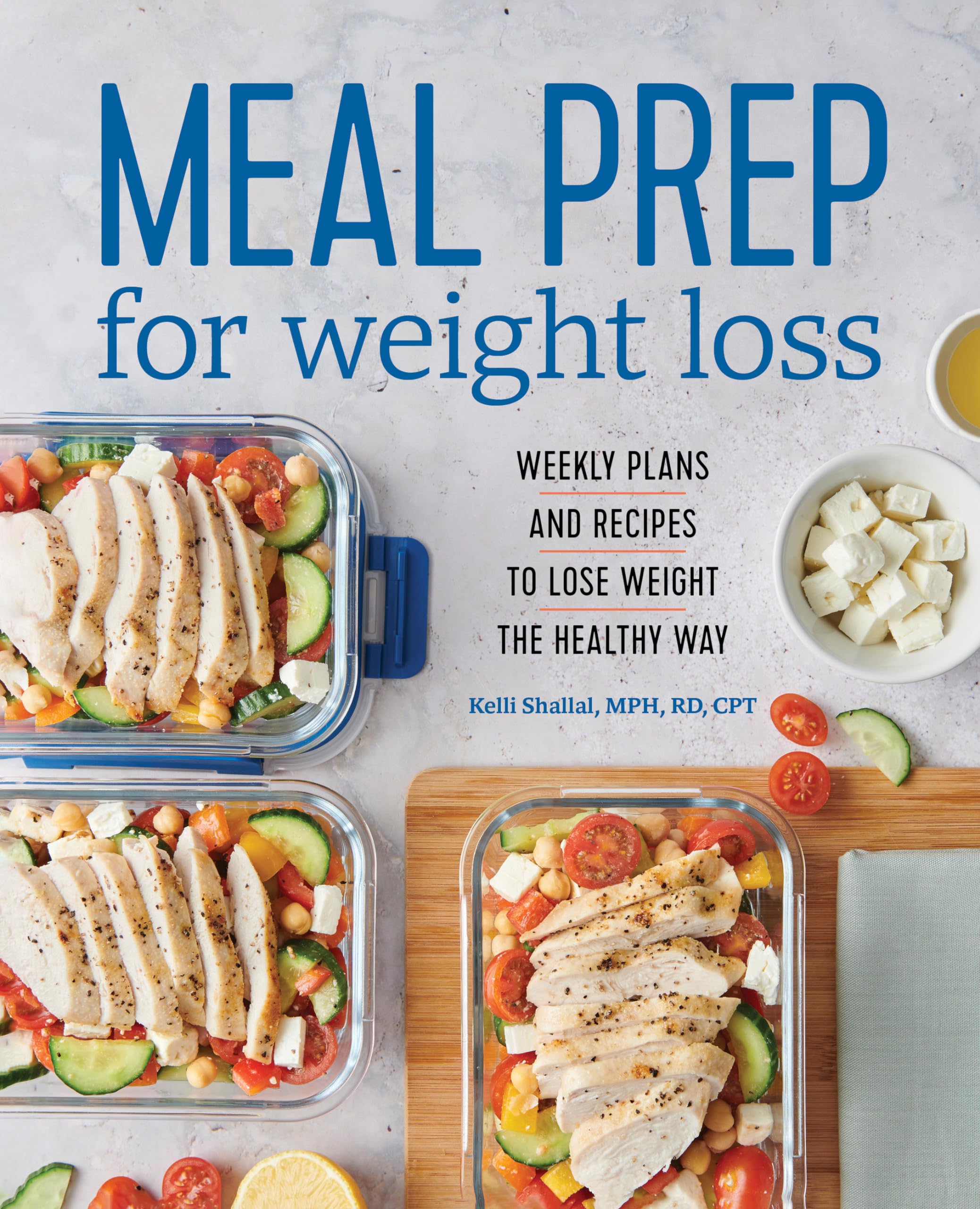 Meal Prep for Weight Loss: Weekly Plans and Recipes to Lose Weight the Healthy Way - 4061