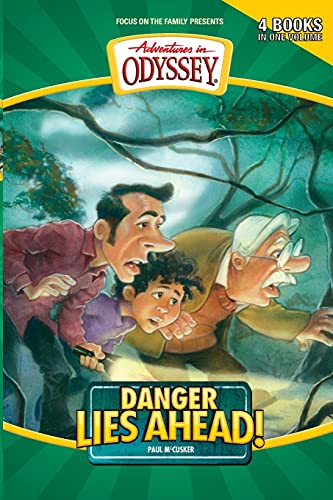 Danger Lies Ahead: Lights Out at Camp What-a-Nut/The King's Quest/Danger Lies Ahead/A Carnival of Secrets (Adventures in Odyssey Fiction Series 5-7 & 12) - 8746