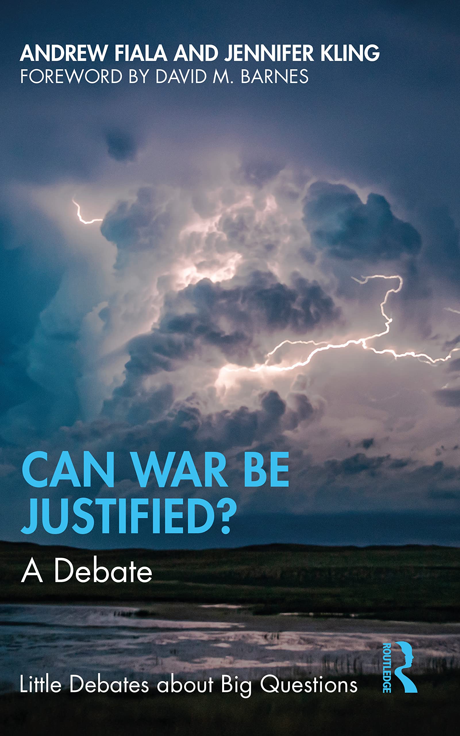 Can War Be Justified? (Little Debates about Big Questions) - 9934