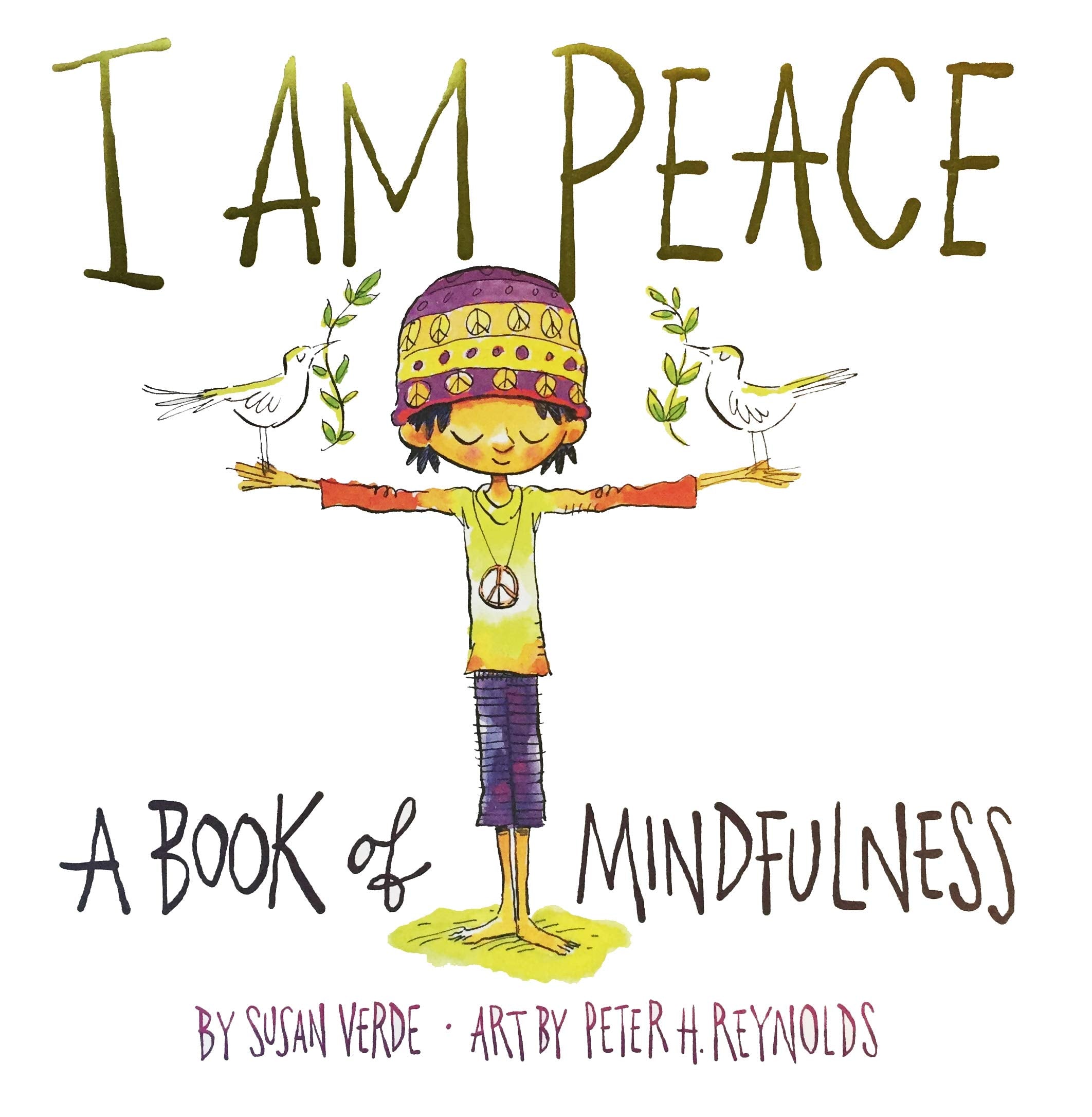 I Am Peace: A Book of Mindfulness (I Am Books) - 9692