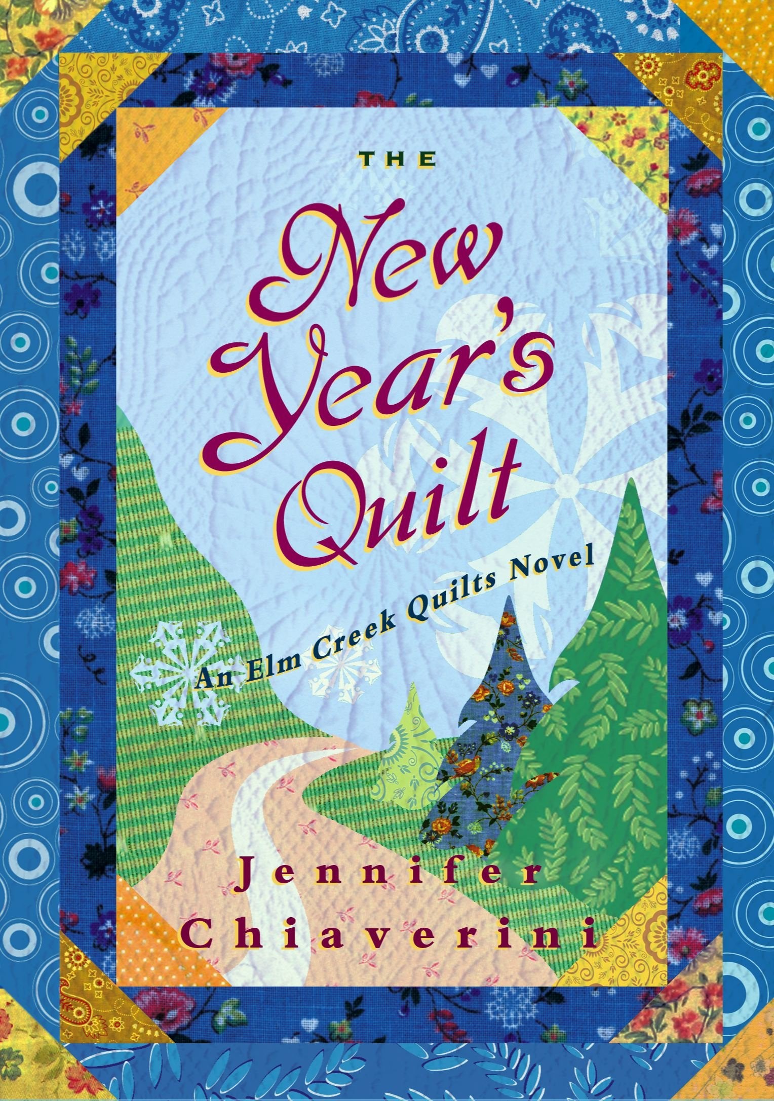 The New Year's Quilt (Elm Creek Quilts Series #11) - 3052