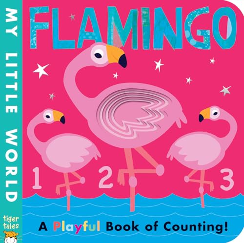 Flamingo: A Playful Book of Counting! (My Little World) - 268