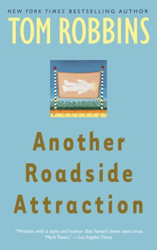 Another Roadside Attraction: A Novel - 1745