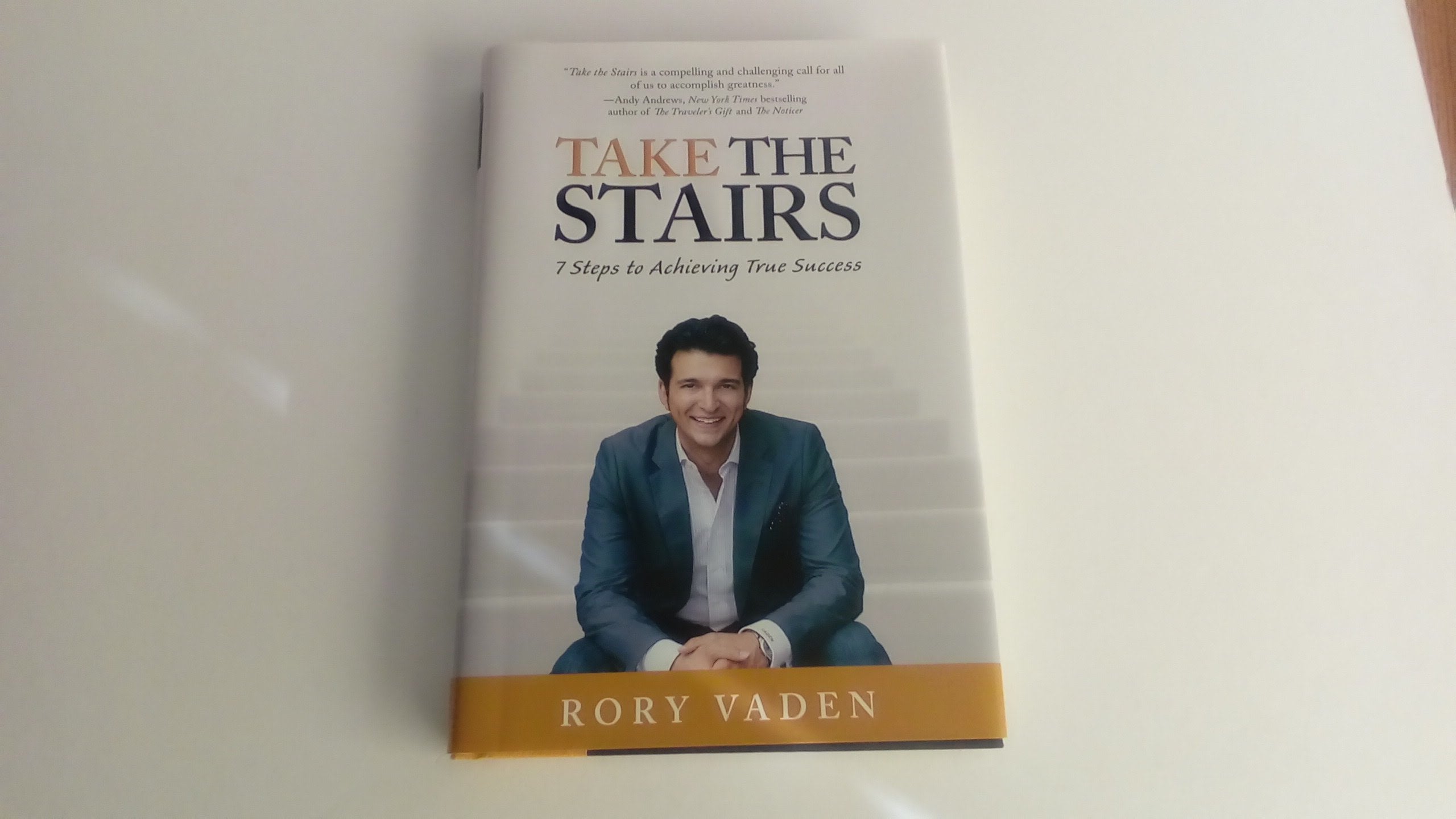 Take the Stairs: 7 Steps to Achieving True Success - 9042