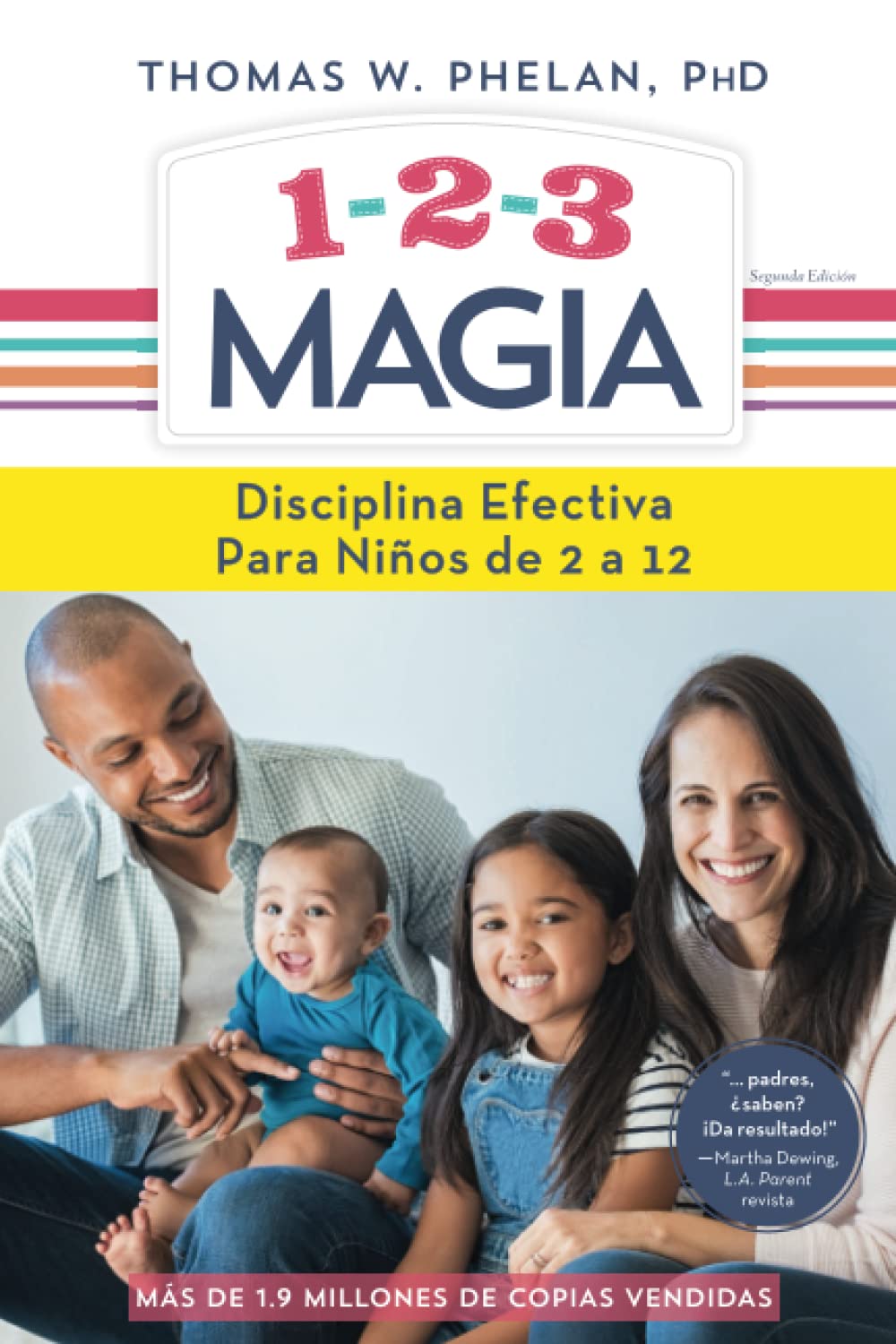 1-2-3 Magia: Disciplina efectiva para niños de 2 a 12 - 550