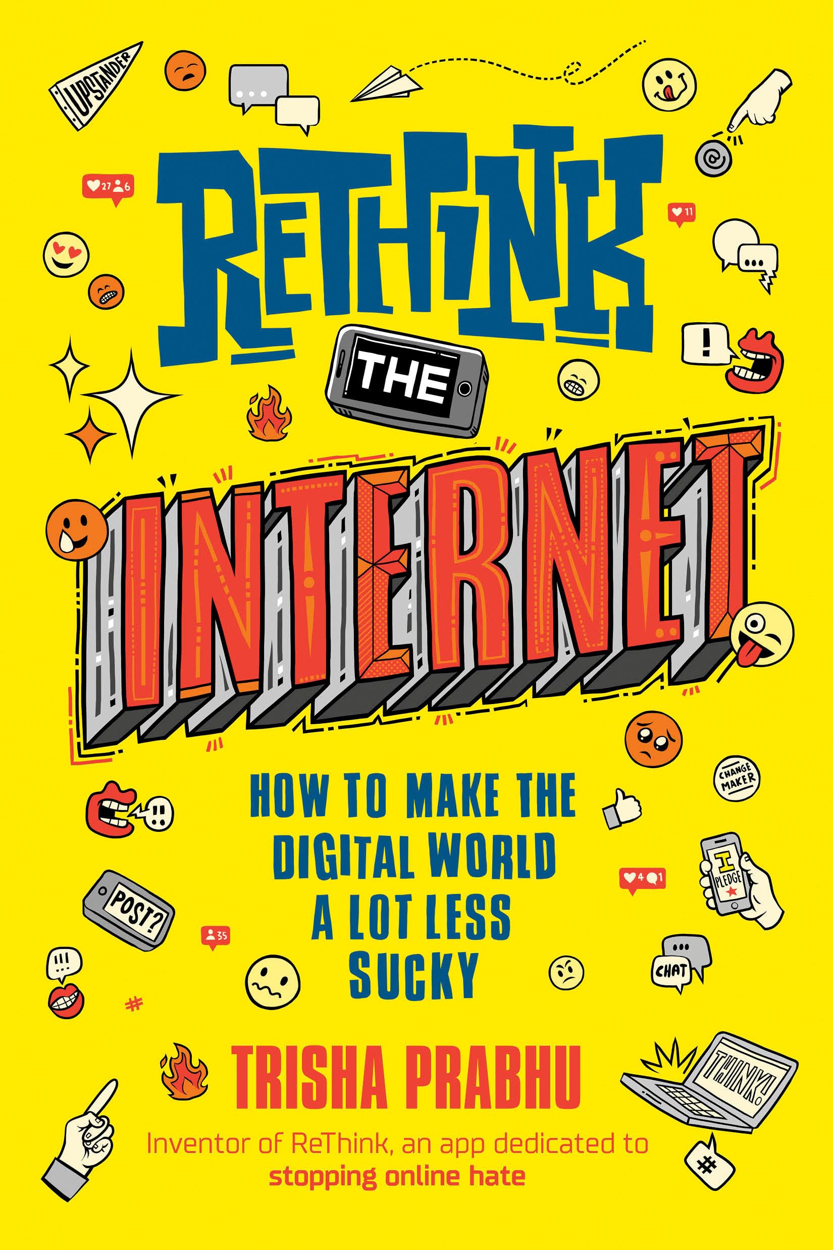 ReThink the Internet: How to Make the Digital World a Lot Less Sucky - 4800