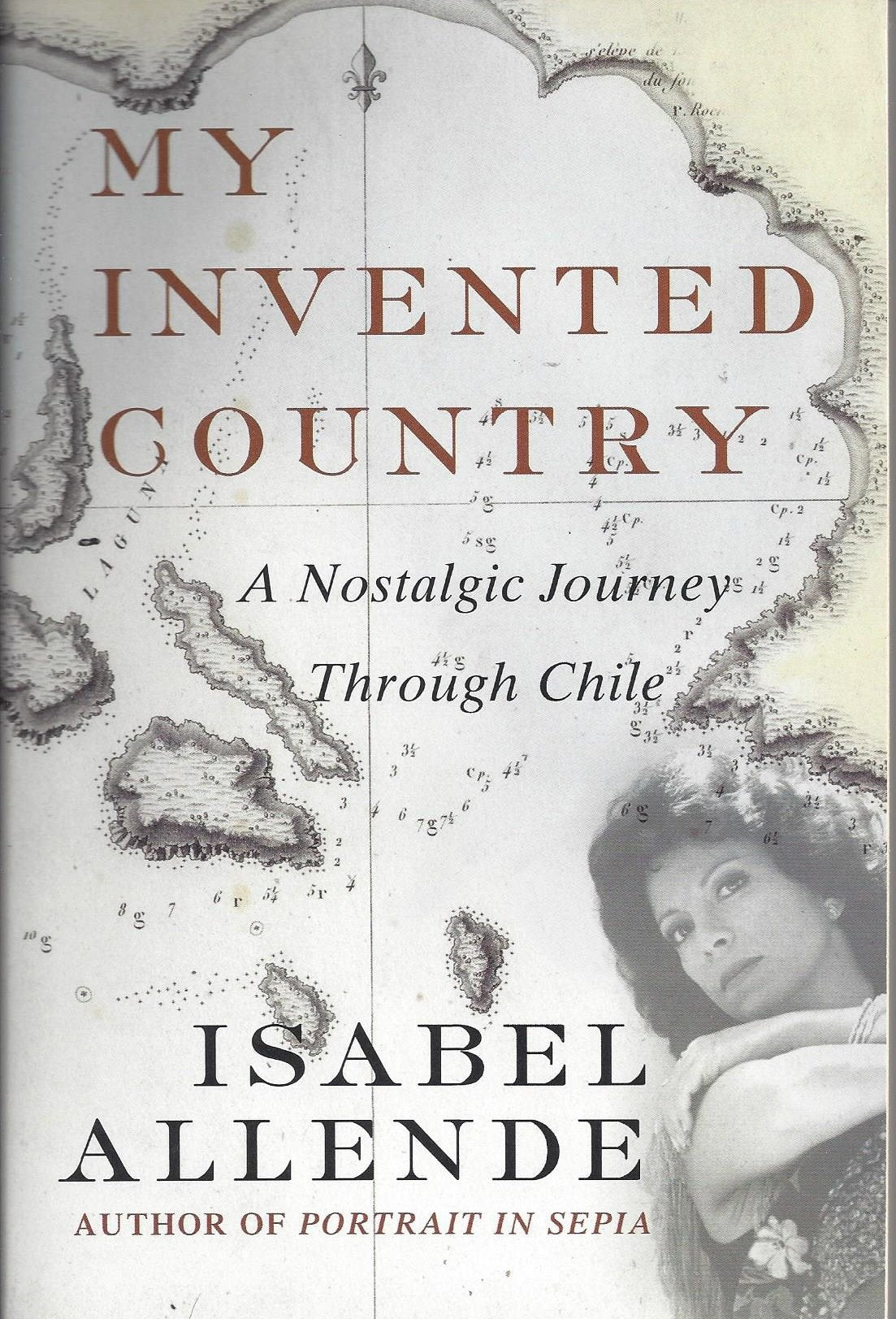 My Invented Country A Nostalgic Journey thorugh Chile - 8207