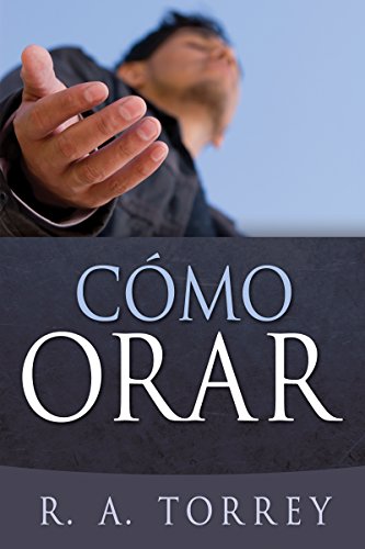 Cómo orar (Spanish Edition) - 8807