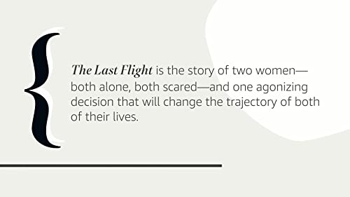 The Last Flight: A Novel - 3801