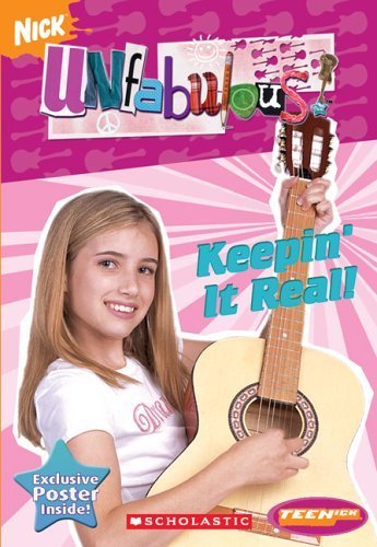 Teenick: Unfabulous: Chapter Book #1: Keepin' It Real - 8972