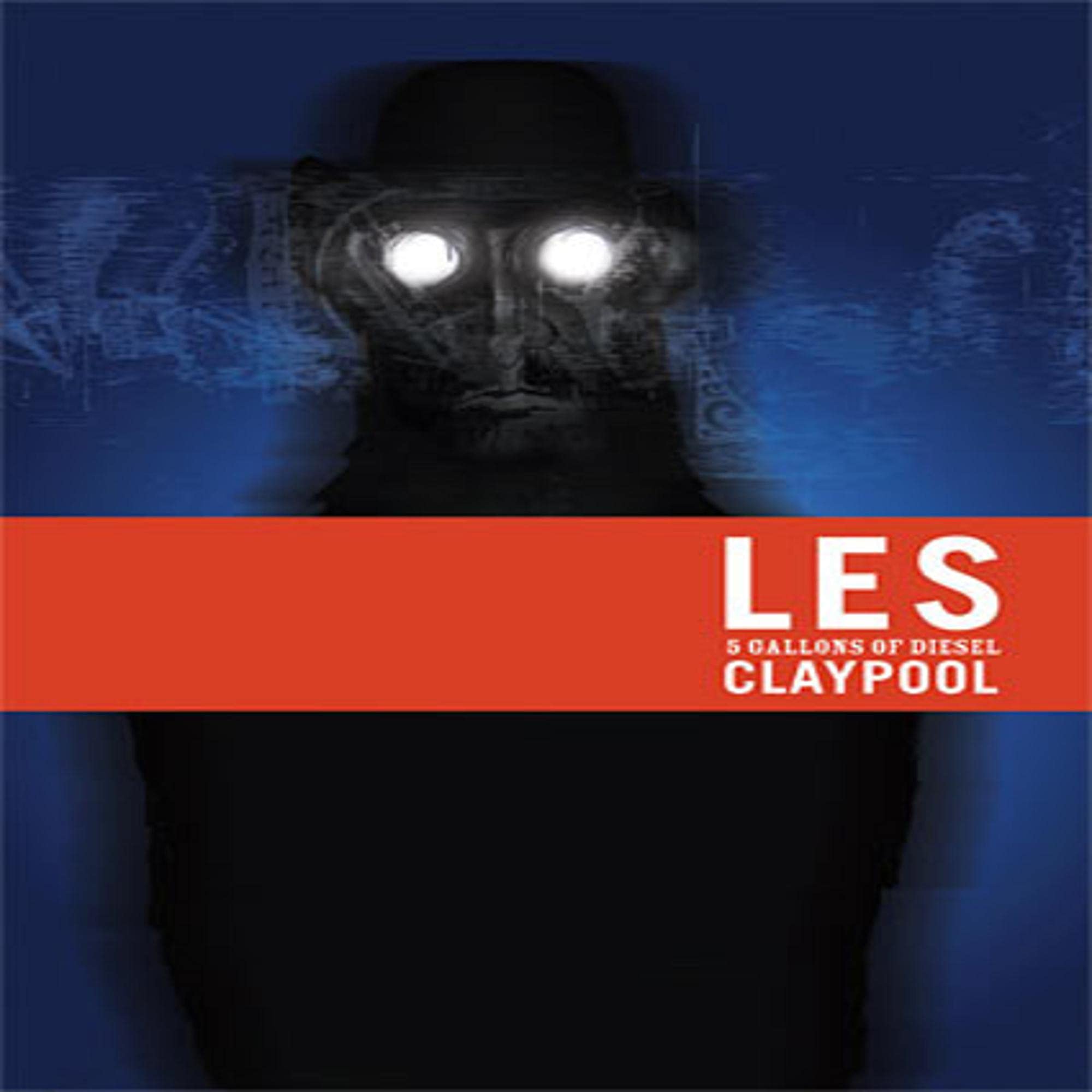 Les Claypool - 5 Gallons of Diesel