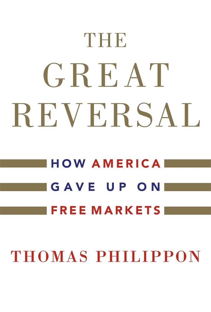 The Great Reversal: How America Gave Up on Free Markets - 1428