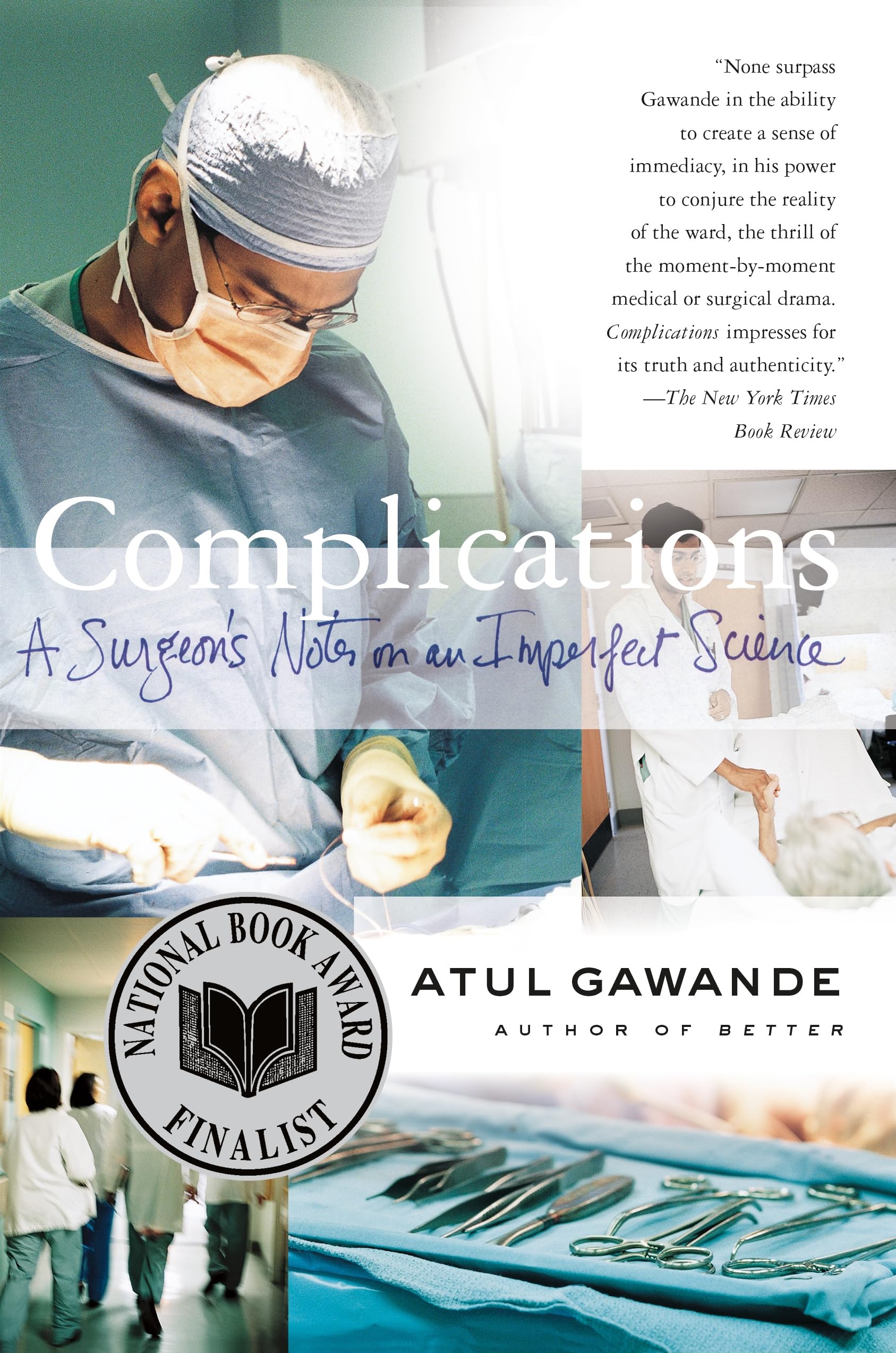 Complications: A Surgeon's Notes on an Imperfect Science - 5275