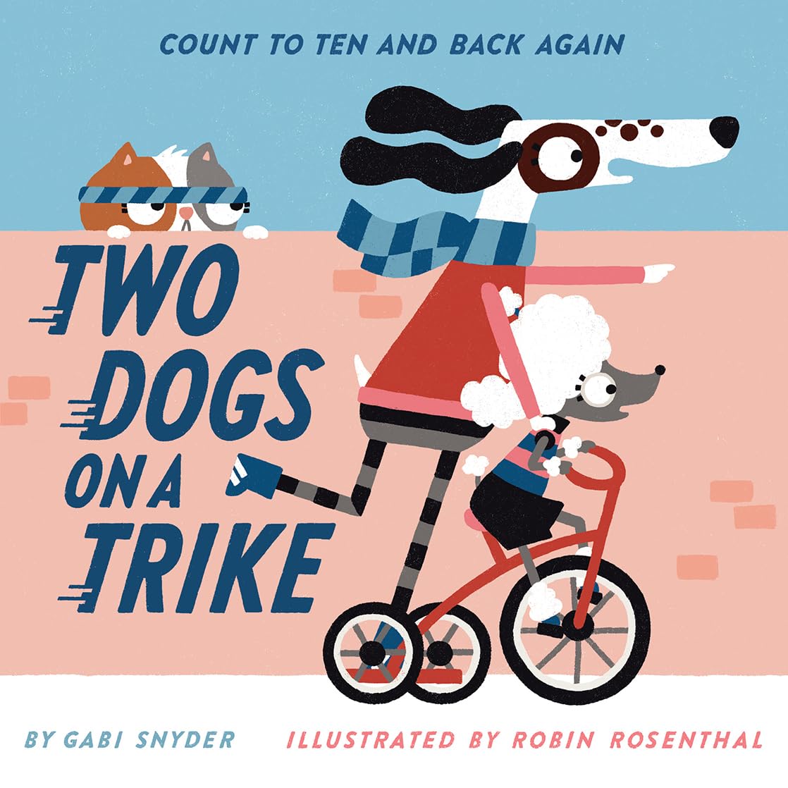 Two Dogs on a Trike: Count to Ten and Back Again - 8621