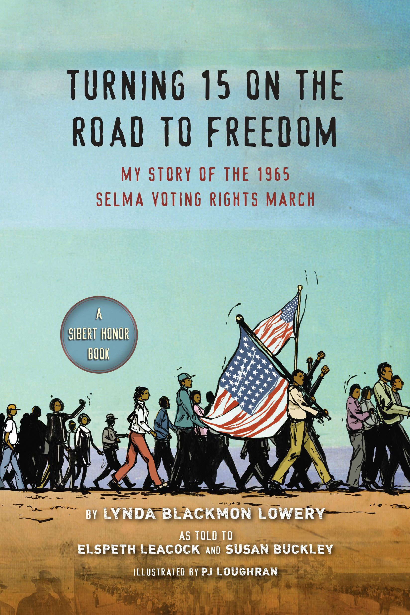 Turning 15 on the Road to Freedom: My Story of the 1965 Selma Voting Rights March - 7644