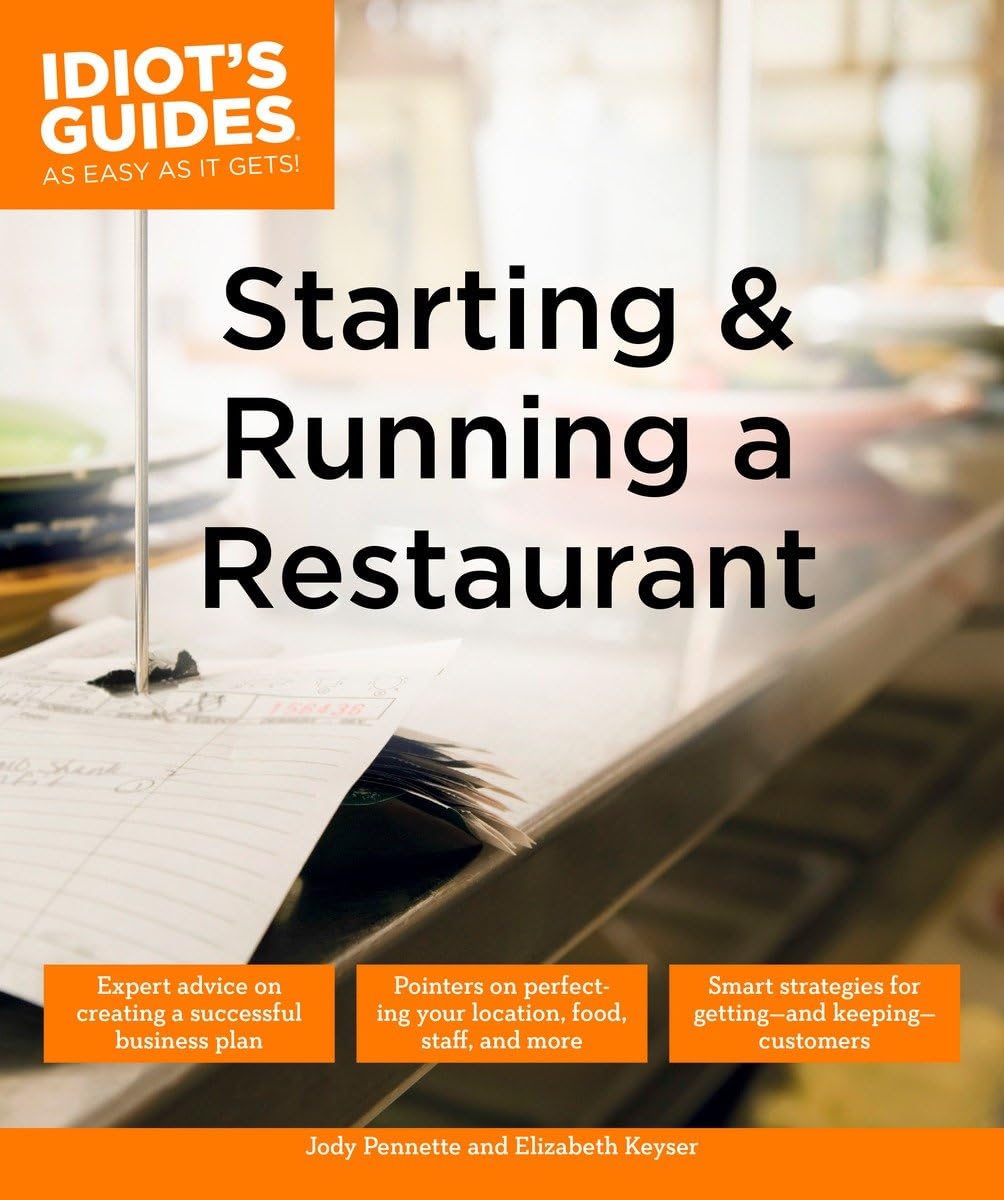 Starting and Running a Restaurant (Idiot's Guides) - 5285