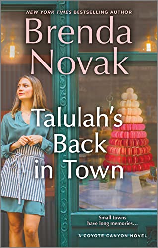 Talulah's Back in Town: a novel (Coyote Canyon, 1) - 5225