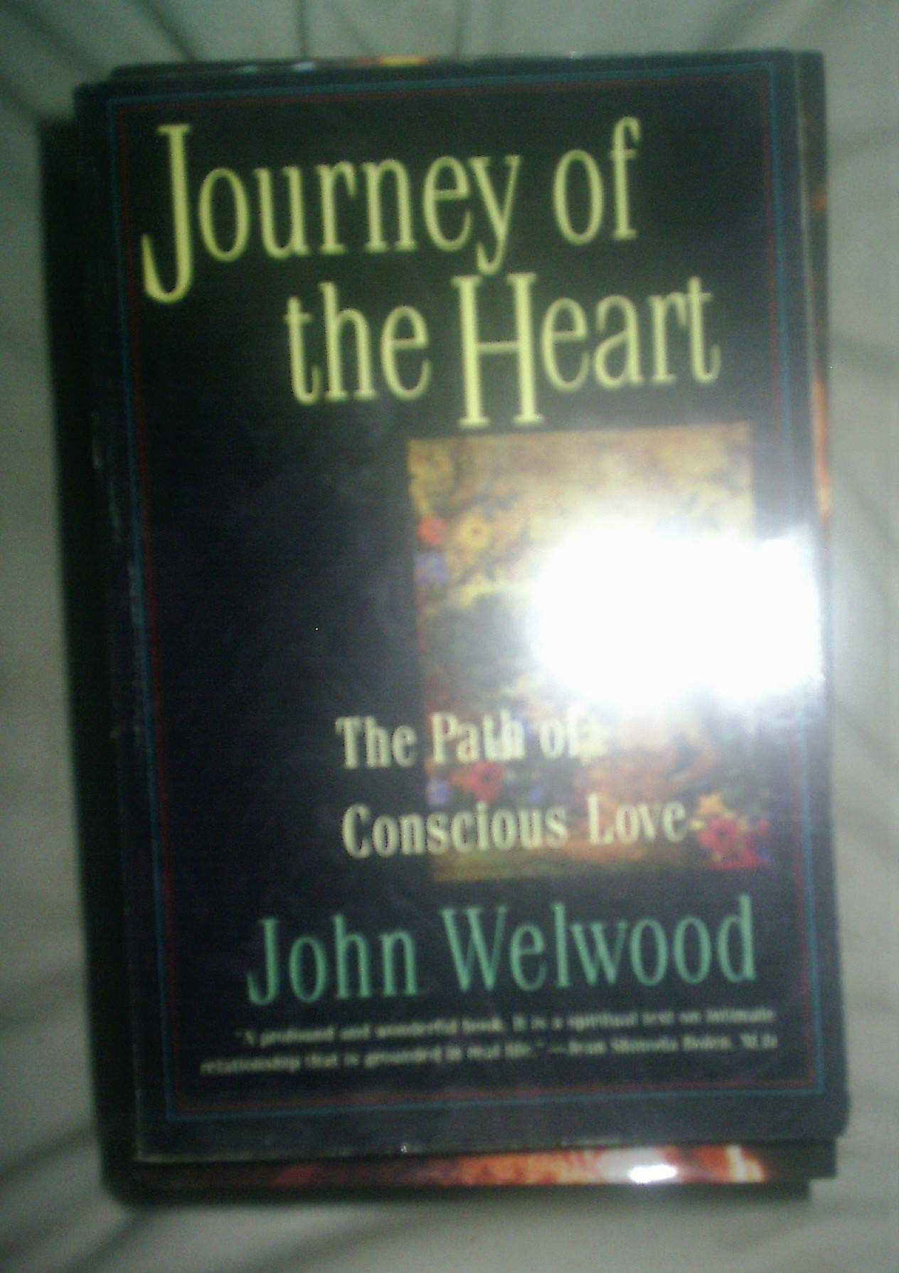 Journey of the Heart: The Path of Conscious Love - 3576