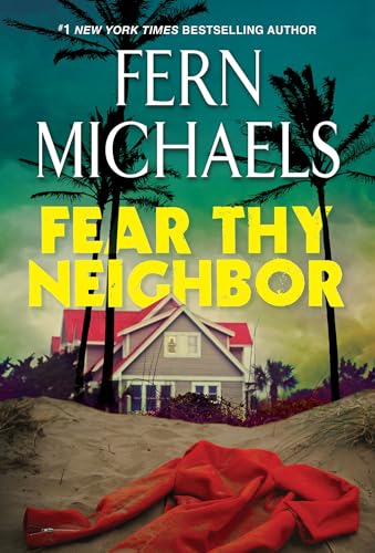 Fear Thy Neighbor: A Riveting Novel of Suspense - 9067