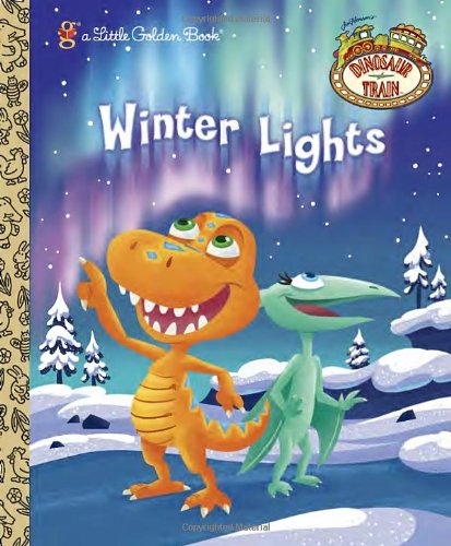 Winter Lights (Dinosaur Train) (Little Golden Book) - 2069