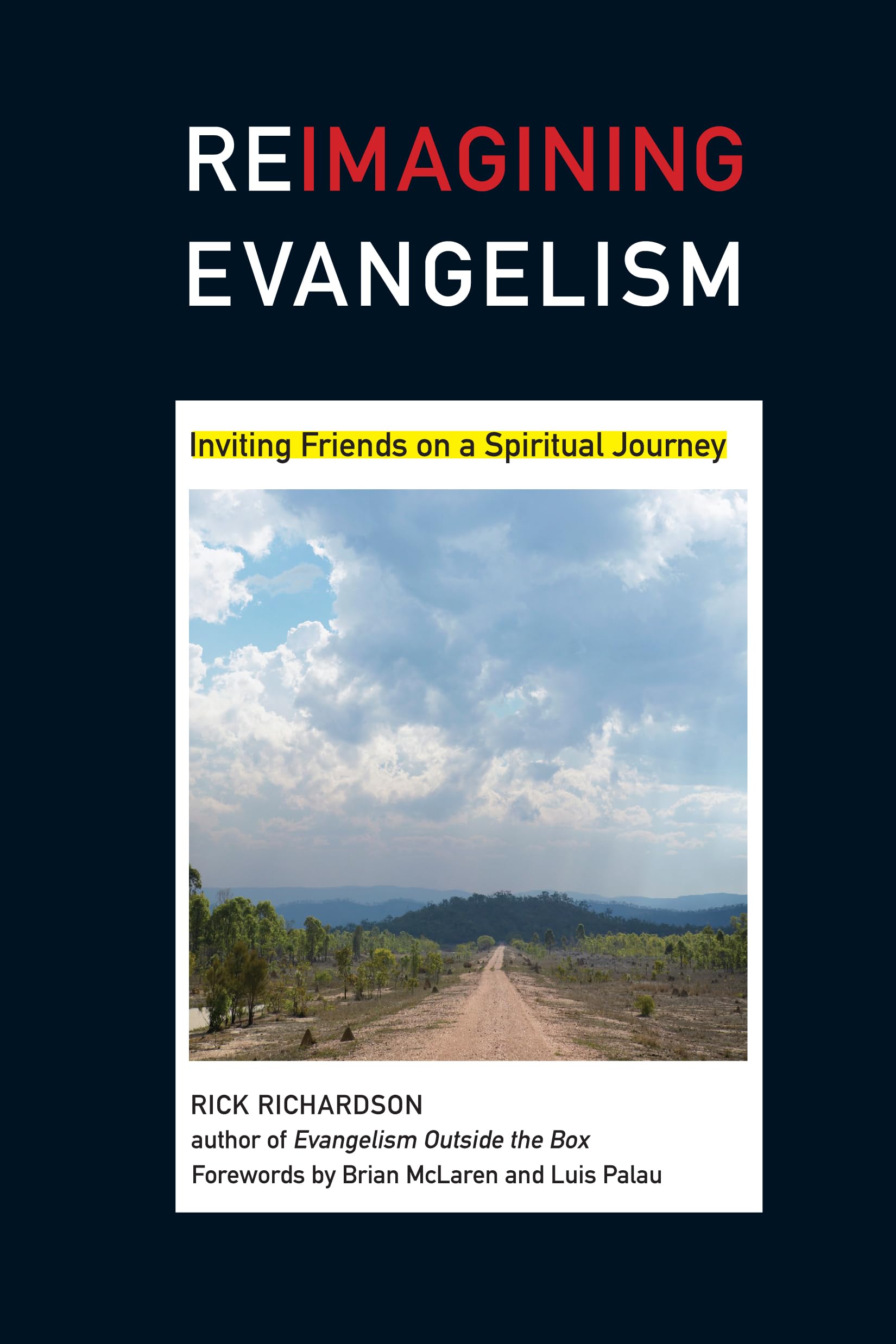 Reimagining Evangelism: Inviting Friends on a Spiritual Journey (Reimagining Evangelism Curriculum Set) - 3894