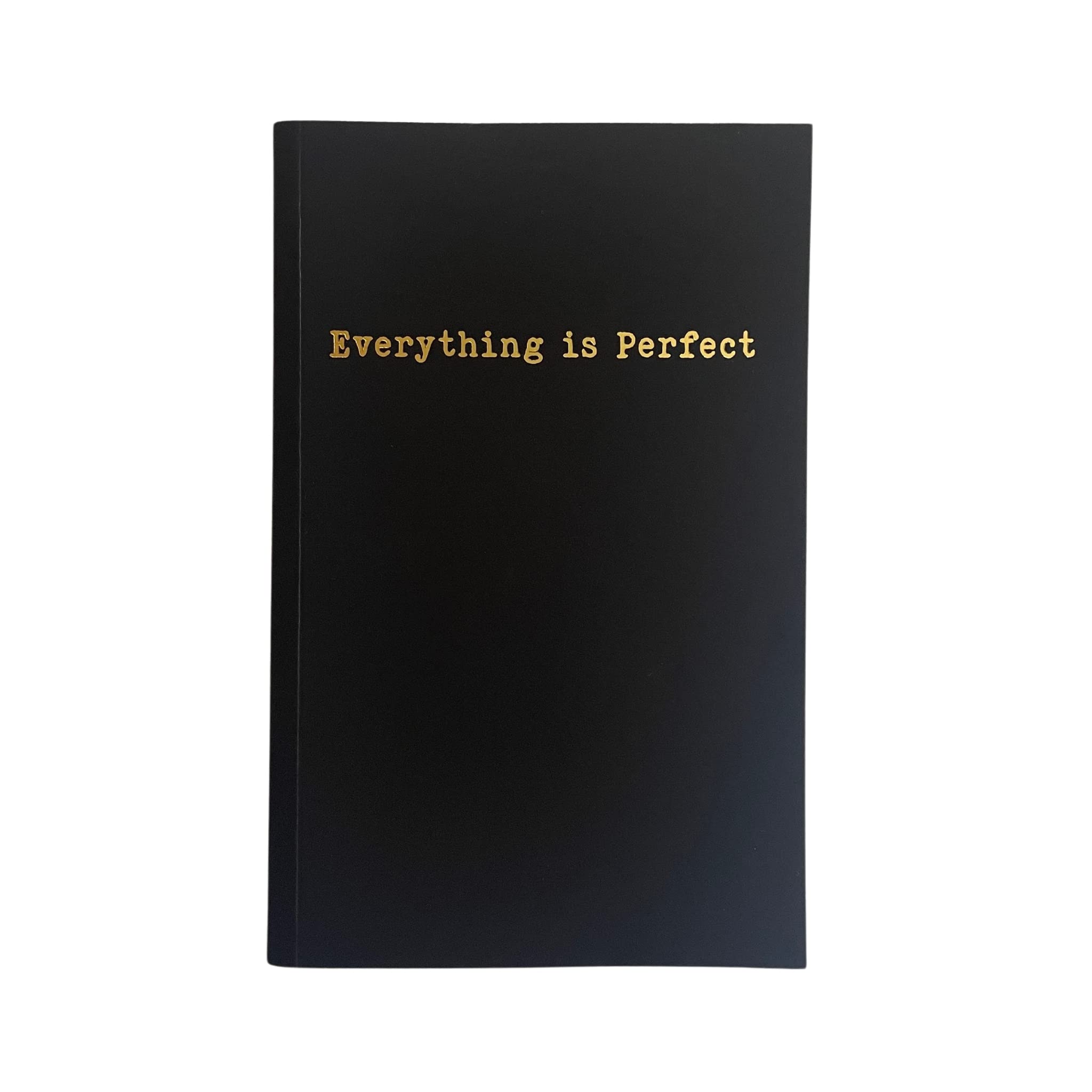 Everything is Perfect - 3493