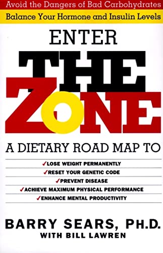 Enter The Zone: A Dietary Road map - 4596