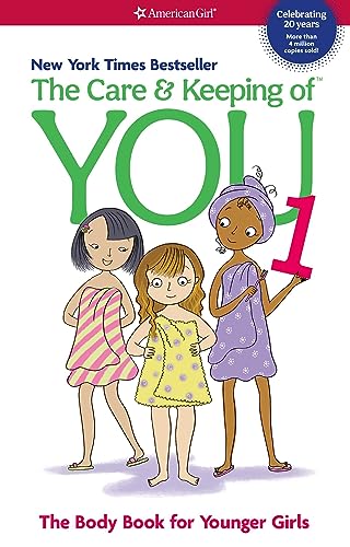 The Care and Keeping of You: The Body Book for Younger Girls, Revised Edition (American Girl Wellbeing) - 9004