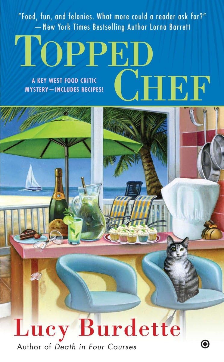 Topped Chef: A Key West Food Critic Mystery - 8039