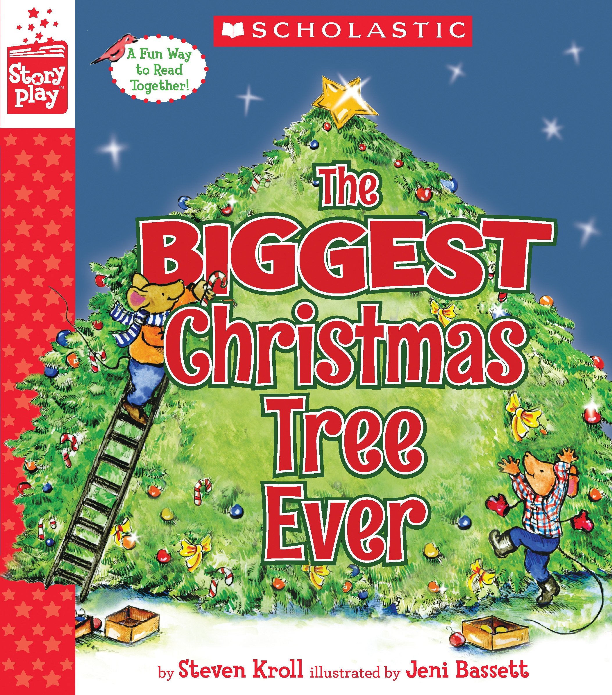 The Biggest Christmas Tree Ever (A StoryPlay Book) - 9780