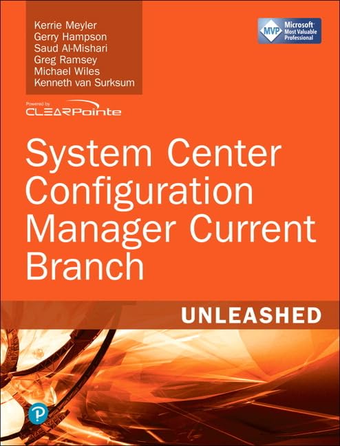 System Center Configuration Manager Current Branch Unleashed - 4552