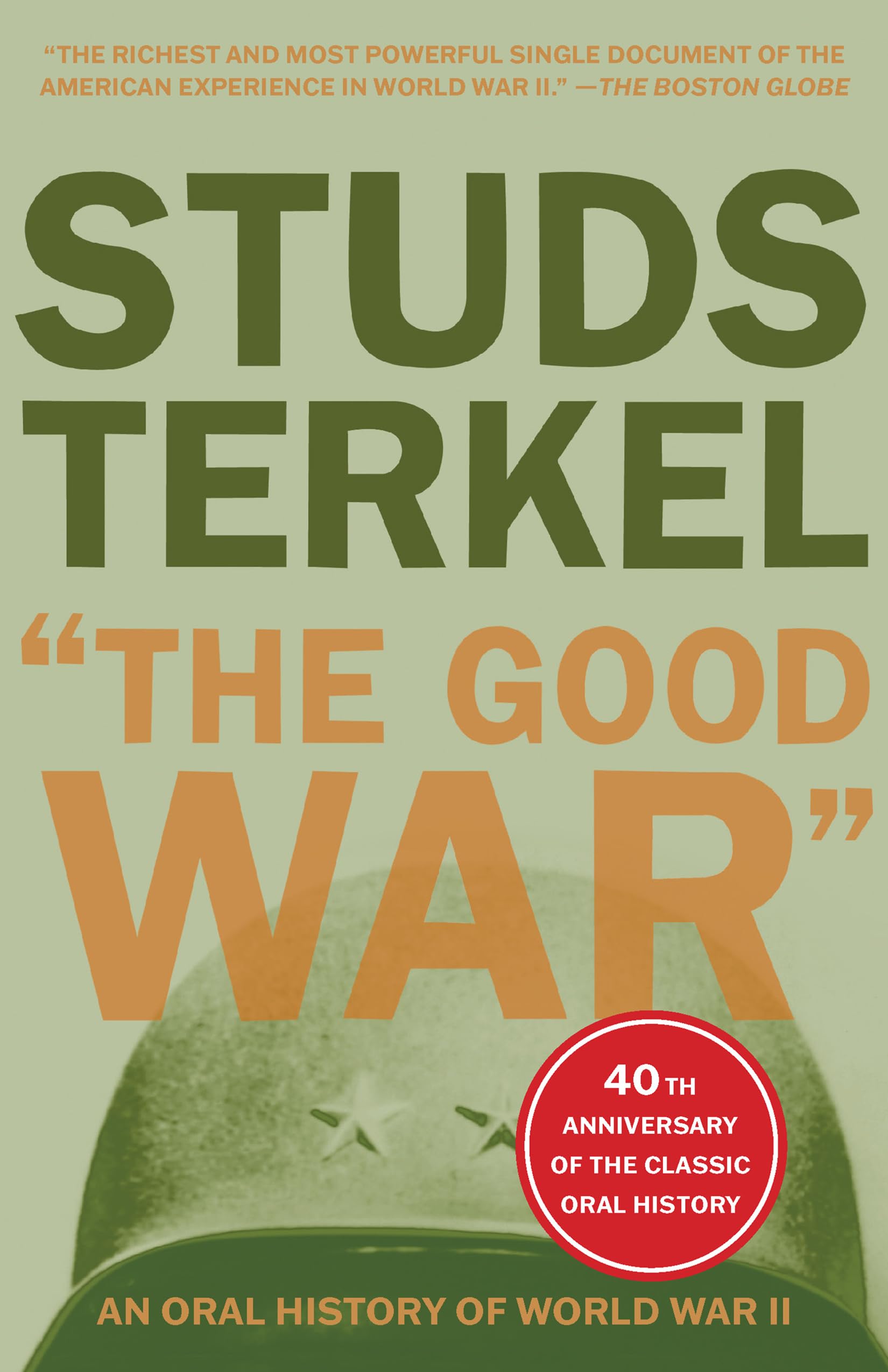 The Good War: An Oral History of World War II - 8143