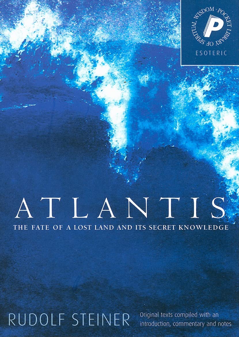 Atlantis: The Fate of a Lost Land and Its Secret Knowledge (Pocket Library of Spiritual Wisdom) - 9517