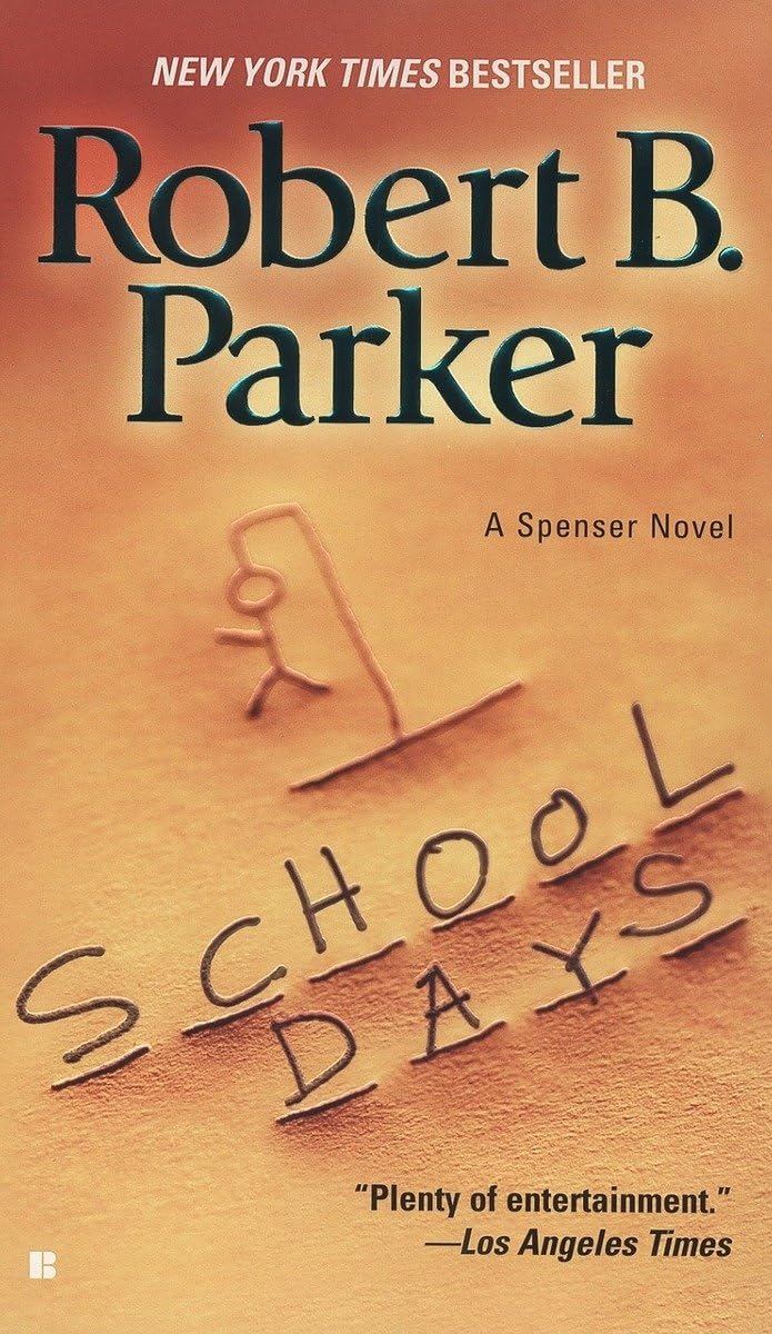 School Days (Spenser) - 1082