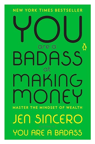 YOU ARE A BADASS AT MAKING MONEY - 369