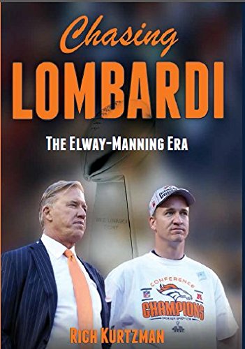 Chasing Lombardi: The Elway - Manning Era - 5927