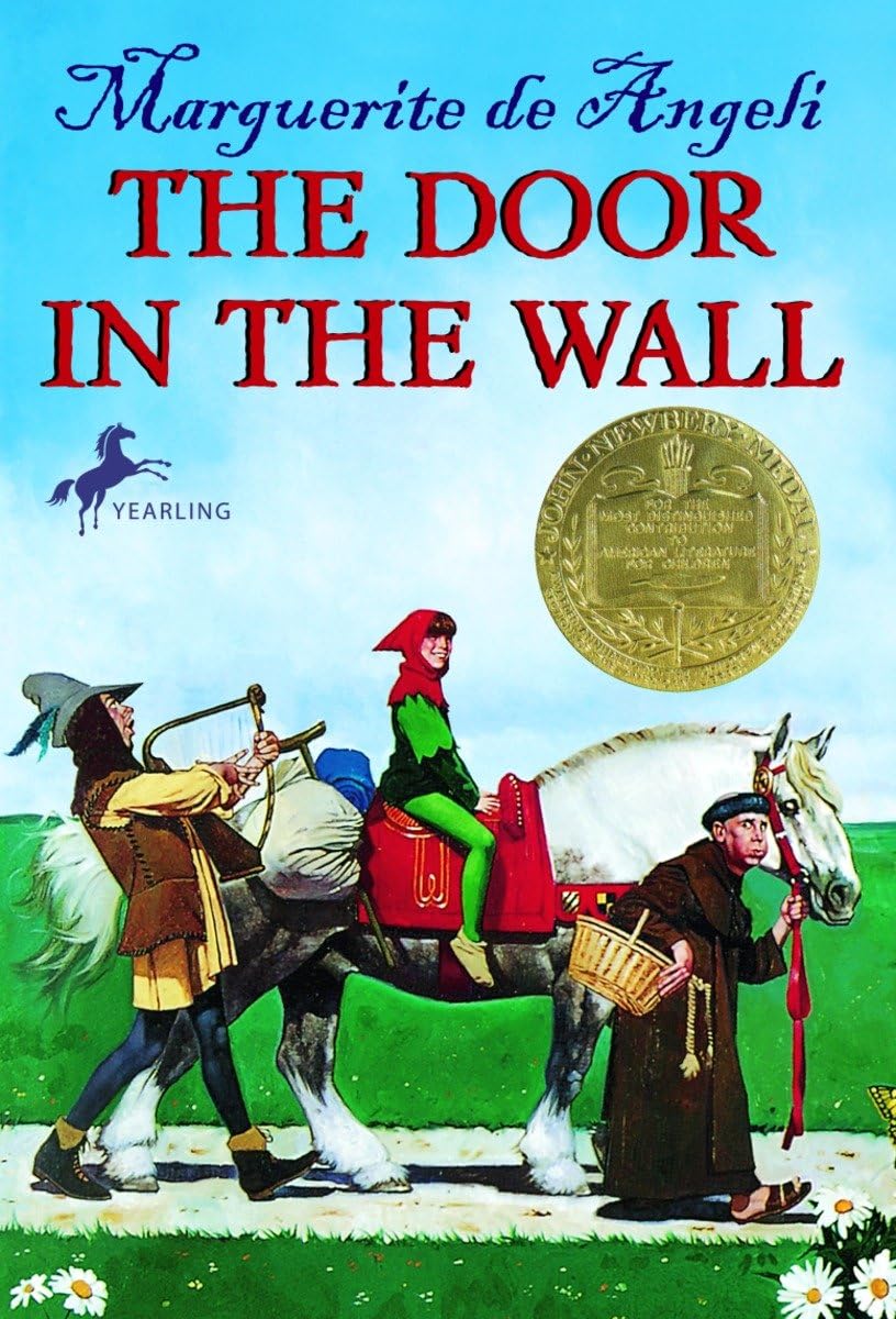 The Door in the Wall: (Newbery Medal Winner) - 5966