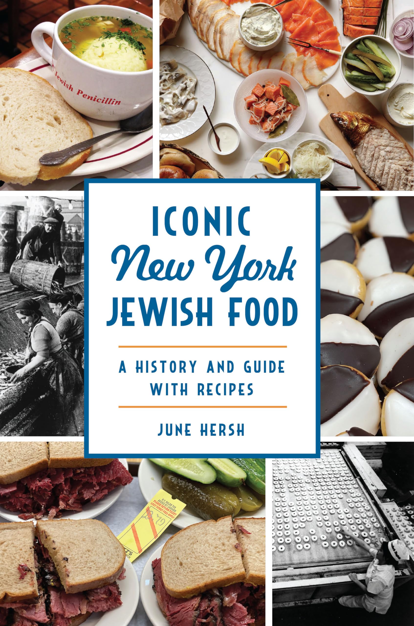 Iconic New York Jewish Food: A History and Guide with Recipes (American Palate) - 7371