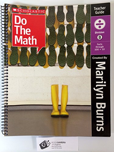 Scholastic Do the Math: Division B (Facts through 100 divided by 10), Teacher Guide - 8612