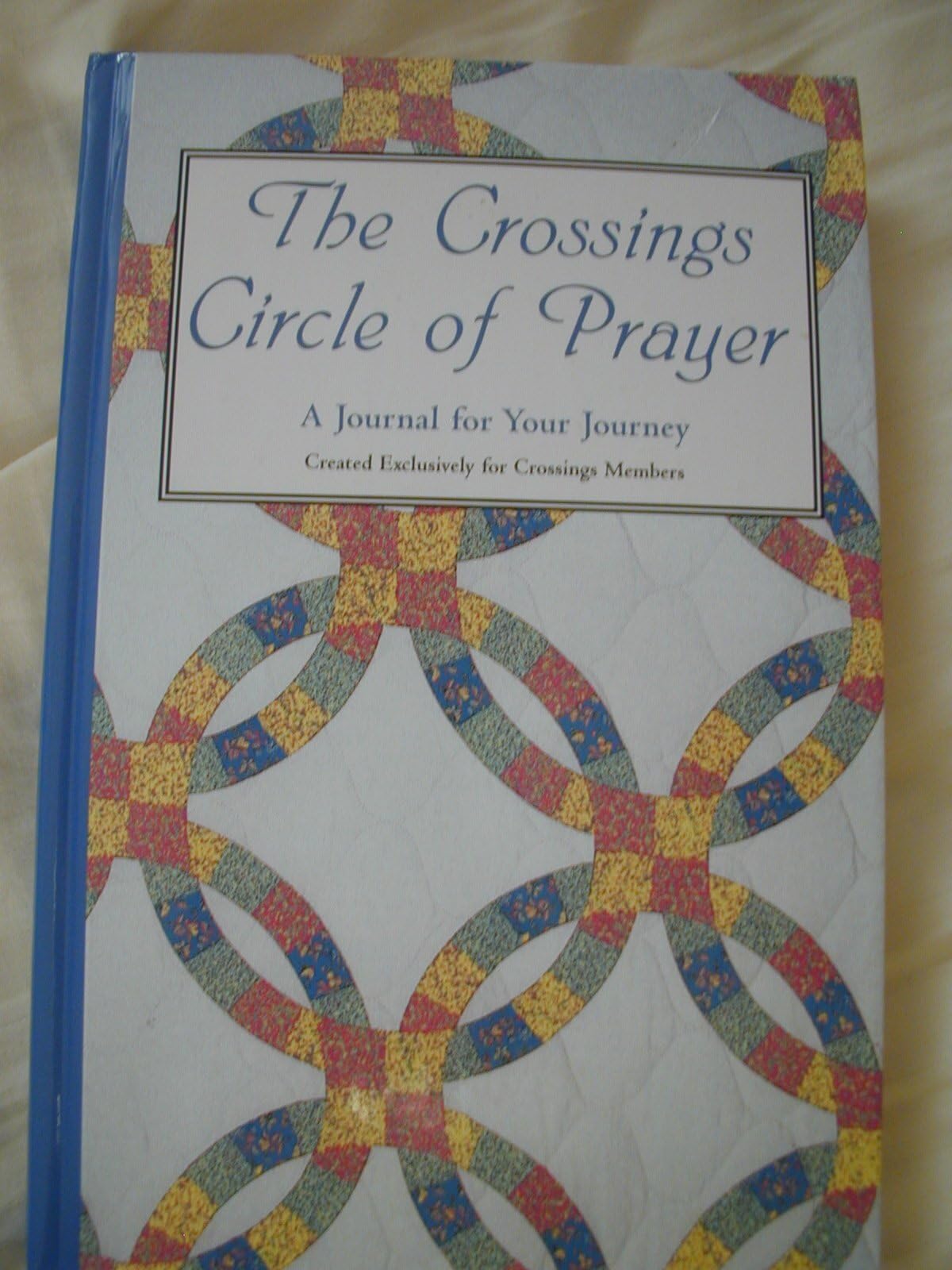 The Crossings Circle of Prayer (A Journal for Your Journey)