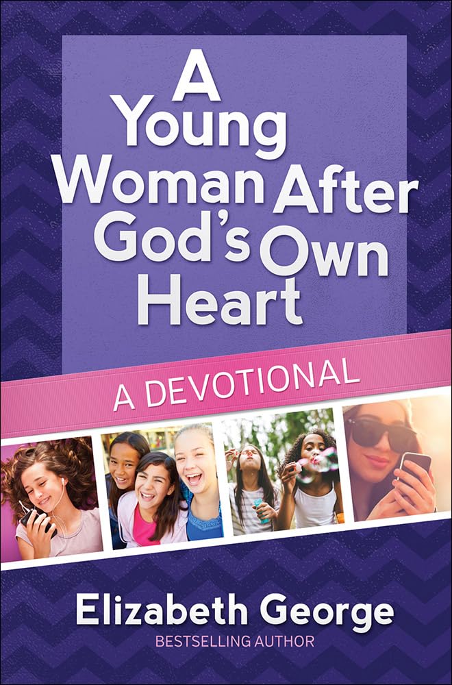 A Young Woman After God's Own Heart--A Devotional - 8865