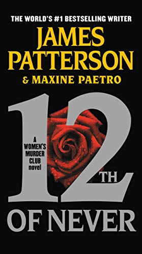 12th of Never (A Women's Murder Club Thriller, 12) - 6953