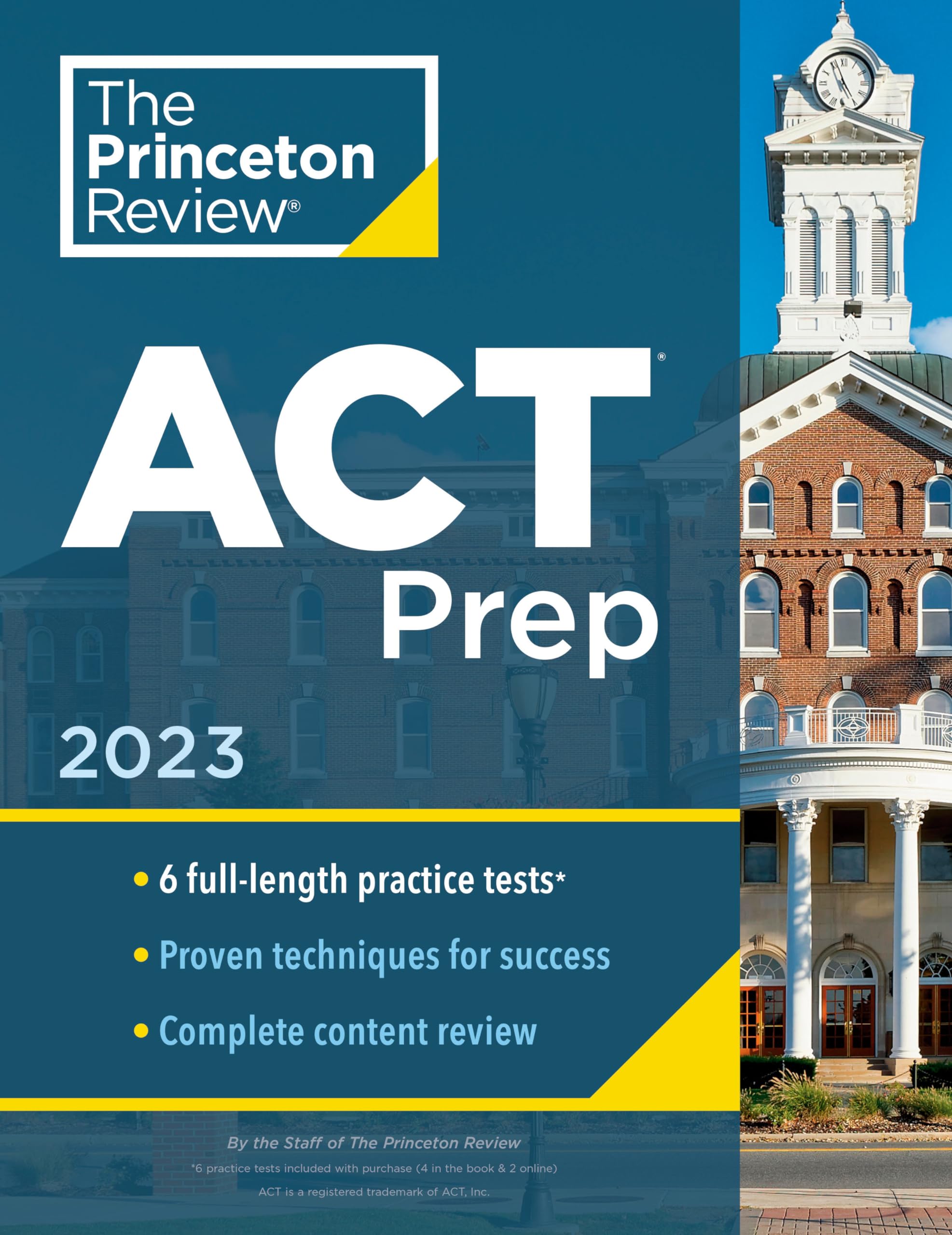 Princeton Review ACT Prep, 2023: 6 Practice Tests + Content Review + Strategies (2022) (College Test Preparation) - 1088