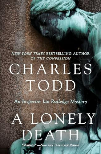 LONELY DEATH (Inspector Ian Rutledge Mysteries, 13) - 3046