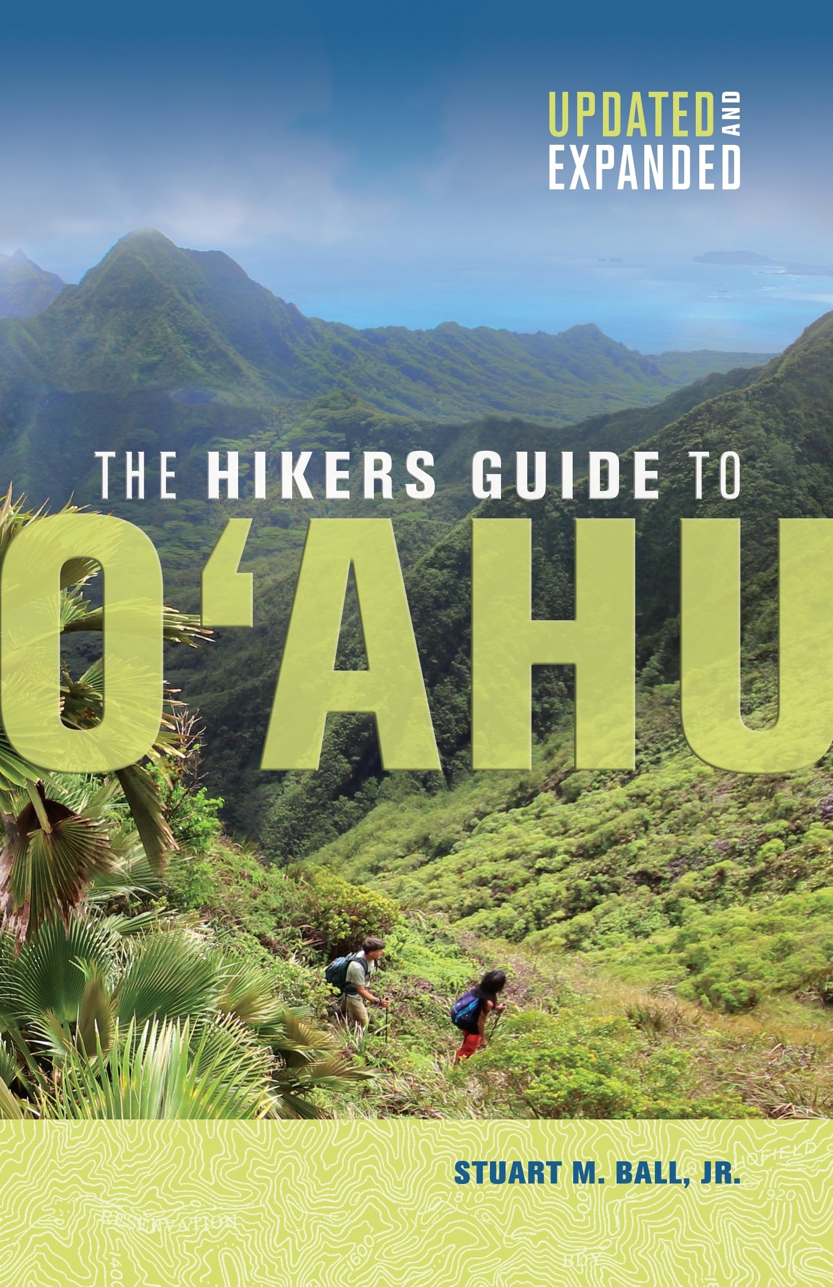 The Hikers Guide to O‘ahu: Updated and Expanded - 8909