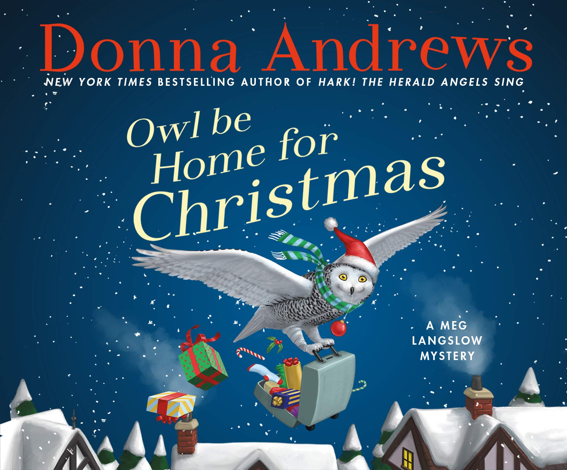 Owl Be Home For Christmas (Meg Langslow Mysteries, 6) - 6899