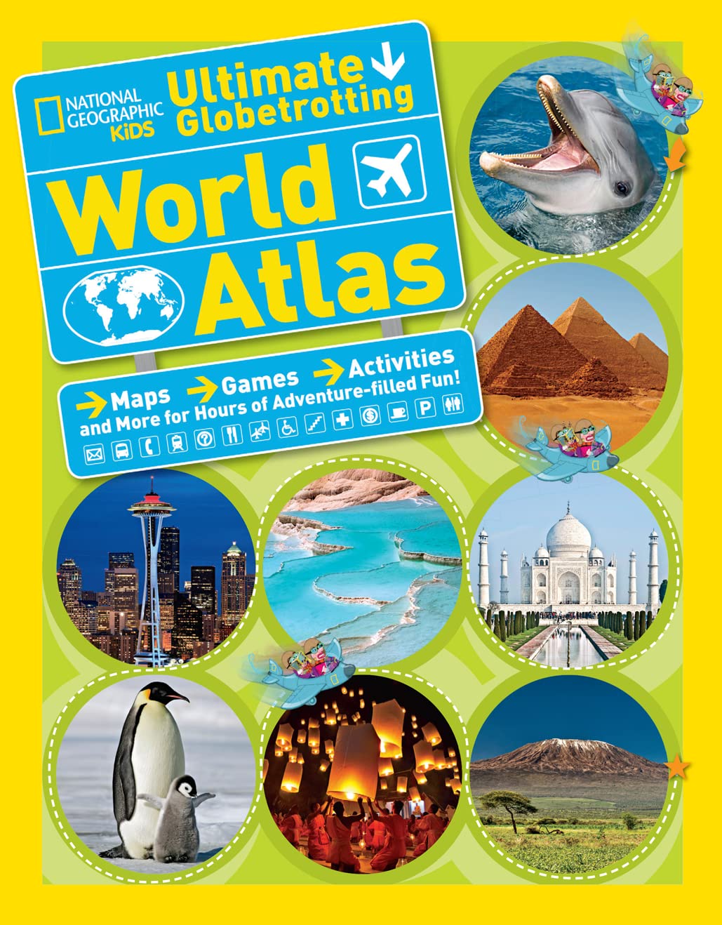 National Geographic Kids Ultimate Globetrotting World Atlas: Maps, Games, Activities, and More for Hours of Adventure-filled Fun! - 4798