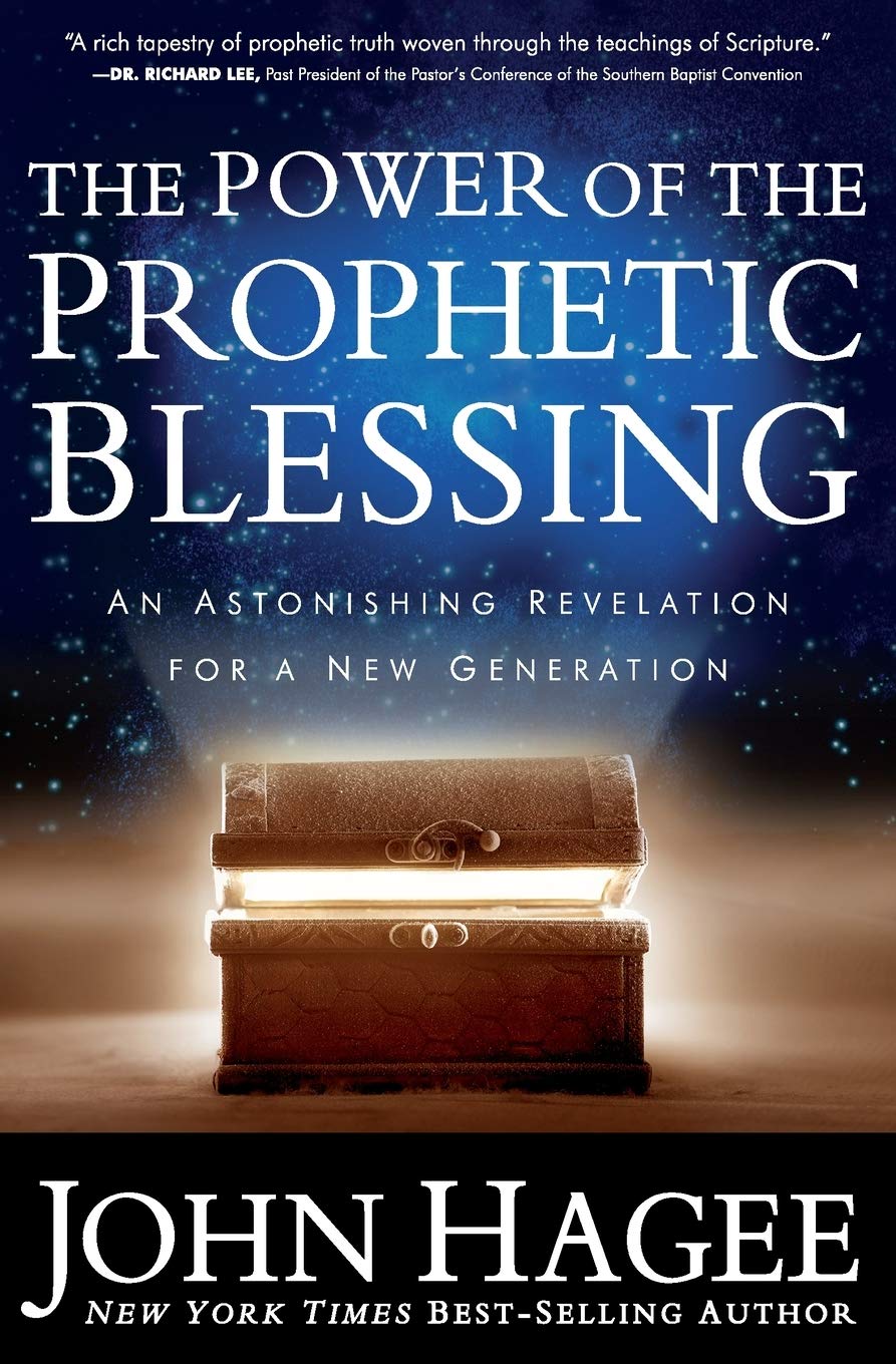 The Power of the Prophetic Blessing: An Astonishing Revelation for a New Generation - 6903